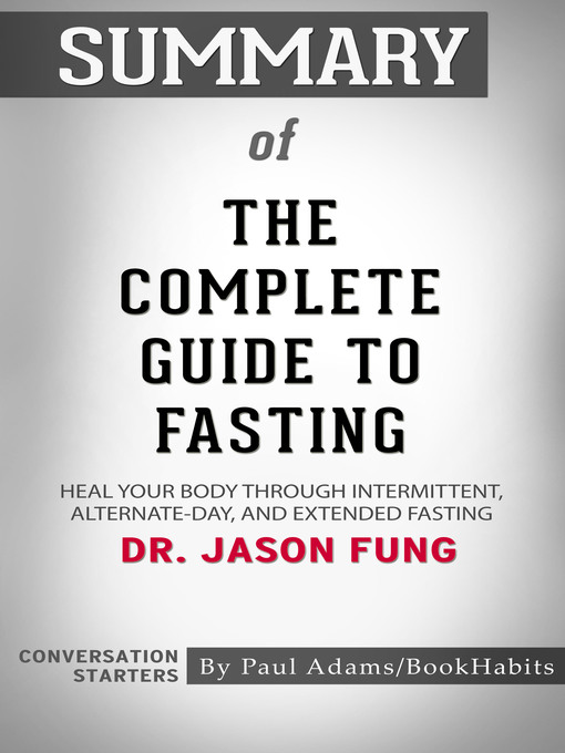 Title details for Summary of the Complete Guide to Fasting by Paul Adams - Wait list